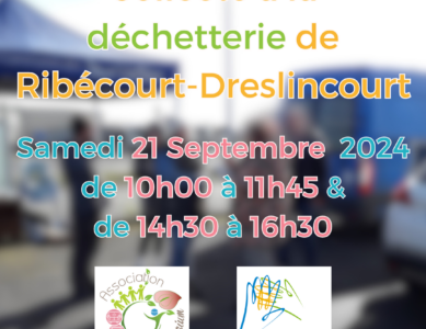 ♻️ Collecte en déchetterie de Ribécourt-Dreslincourt