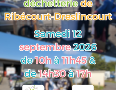♻️ Collecte en déchetterie de Ribécourt-Dreslincourt